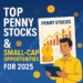 Penny Stock Picks 2025: Top Indian Shares Under ₹10—Opportunities and Hidden Risks